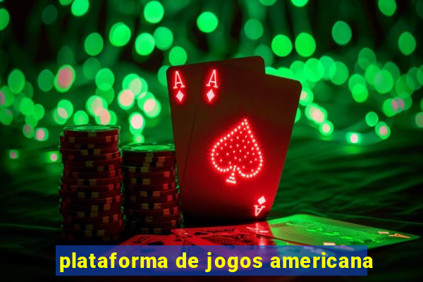 plataforma de jogos americana